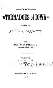 Cover of: The Tornadoes of Iowa for 51 Years, 1837-1887