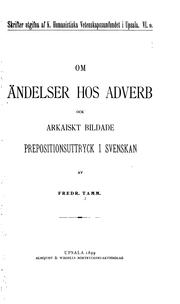 Cover of: Om ändelser hos adverb ock arkaiskt bildade prepositionsuttryck i svenskan