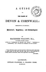 Cover of: A guide to the coasts of Devon & Cornwall: Descriptive of Scenery ...