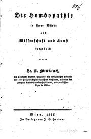 Die Homöopathie in ihrer würde als Wissenschaft und Kunst by St A Mükisch