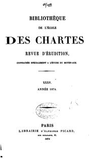 Cover of: Bibliotheque De L'Ecole Des Chartes Revue D'Erudition XXXV Annee 1874