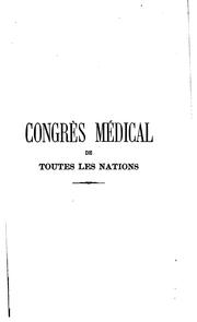 Cover of: Congrès médical de toutes les nations: deuxième session de 1869 à Florence by 