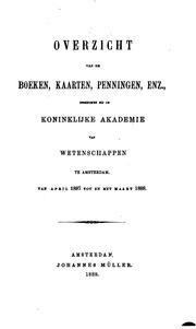 Cover of: Overzigt van de boeken, kaarten, penningen enz., ingekomen bij de Koninklijke Akademie van ... by Koninklijke Nederlandse Akademie van Wetenschappen