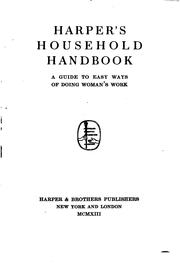 Cover of: Harper's Household Handbook: A Guide to Easy Ways of Doing Woman's Work