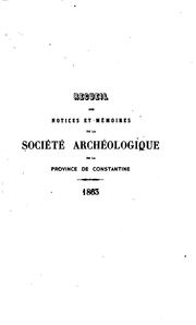 Cover of: Recueil des notices et mémoires de la Société archéologique de la province ...