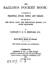 Cover of: The sailor's pocket book: a collection of practical rules, notes, and tables, for the use of the ...