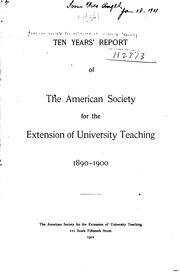 Cover of: Ten Years' Report of the American Society for the Extension of University ...