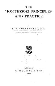 The Montessori Principles and Practice by Edward Parnall Culverwell