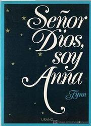 Cover of: Señor Dios, Soy Anna