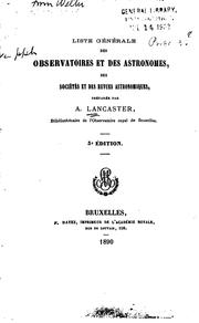 Cover of: Liste générale des observatoires et des astronomes, des sociétés et des revues astronomiques