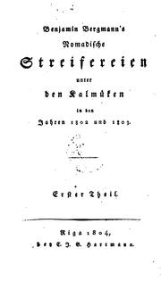 Cover of: Benjamin Bergmann's Nomadische Streifereien unter den Kalmüken: in den Jahren 1802 und 1803
