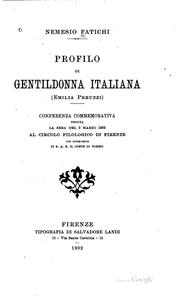 Cover of: Profilo di gentildonna italiana: Emilia Peruzzi ; conferenza commemorativa ... by 