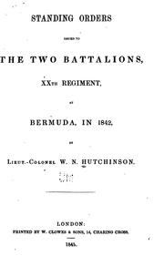 Cover of: Standing Orders Issued to the Two Battalions, XXth Regiment, at Bermuda, in 1842
