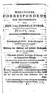 Cover of: Monatliche Correspondenz zur Beförderung der Erd- und Himmels- Kunde by 