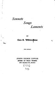 Cover of: Sonnets, Songs, Laments / by Cara G. Whiton-Stone | 