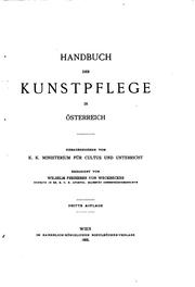Handbuch der Kunstpflege in Osterreich by Wilhelm von Weckbecker