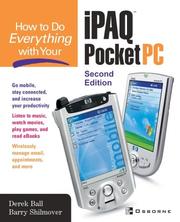How to do everything with your iPAQ pocket PC by Derek Ball