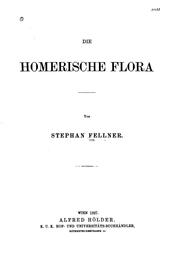 Die homerische Flora by Stephan Fellner