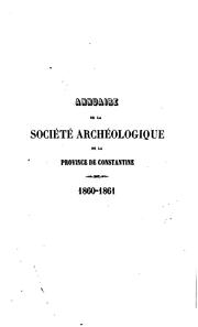 Cover of: Annuaire de la Société archéologique de la province de Constantine