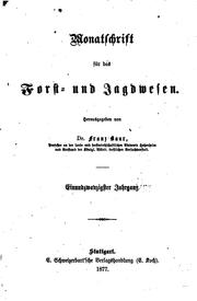 Cover of: Monatschrift für das Forst-und Jagdwesen... 1.-22 Jahrg.; 1857-1878 by 