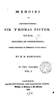 Cover of: Memoirs of lieutenant-general sir Thomas Picton, including his correspondence