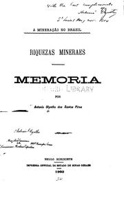 A mineração no Brasil: Riquezas mineraes by Antonio Olyntho dos Santos Pires