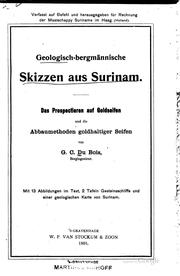 Cover of: Geologisch-bergmännische Skizzen aus Surinam: Das Prospectieren auf ...