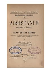 Cover of: Assistance, traitement et éducation des enfants idiots et dégénérés