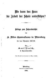 Wie kann das Haus die Arbeit der Schule unterstützen?... by Karl Christian von Loesch