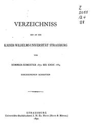 Cover of: Verzeichniss der an der Kaiser-wilhelms-universität Strassburg vom Sommer ... by 