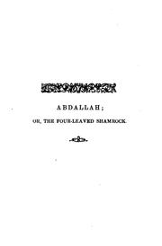 Abdallah, or The four-leaved shamrock, tr. by M.L. Booth by Édouard René Lefebvre Laboulaye