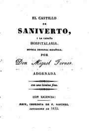 El castillo de Saniverto i la cabaña hospitalaria: : novela original española by Miguel Forner