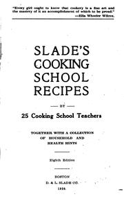 Cover of: Slade's Cooking School Recipes