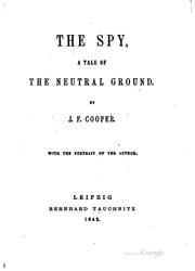 Cover of: The Spy: A Tale of The neutral Ground