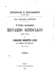 Il conte normanno Riccardo Siniscalco, 1081-1115, e i monasteri Benedettini Cavesi in terra d ... by Giovanni Guerrieri