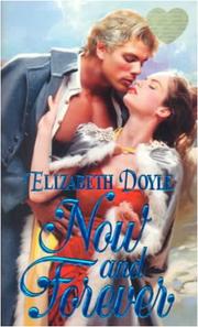 Cover of: Now and forever by Elizabeth Doyle
