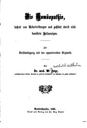 Die Homöopathie, befreit von Uebertreibungen und gestützt durch viele ... by Wilhelm Sorge