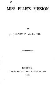 Cover of: Miss Ellis's Mission by Mary Prudence (Wells ) Smith