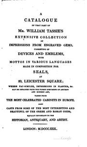 Cover of: A Catalogue of that Part of Mr. William Tassie's Extensive Collection of ... by William Tassie