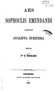 Cover of: Ars Sophoclis emendandi: accedunt Analecta Euripidea by 