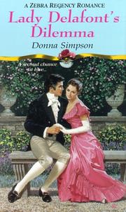 Cover of: Lady Delafont's Dilemma by Donna Simpson