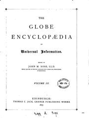 Cover of: The Globe encyclopaedia of universal information, ed. by J.M. Ross | 