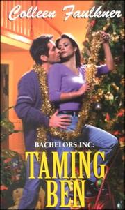 Cover of: Taming Ben by Colleen Faulkner