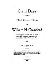 Giant Days, Or The Life and Times of William H. Crawford