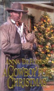 Cover of: A cowboy for Christmas by Anna DeForest