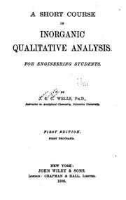 Cover of: A Short Course in Inorganic Qualitative Analysis, for Engineering Students by 