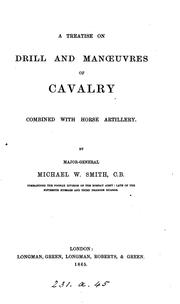 A treatise on drill and manœuvres of cavalry combined with horse artillery