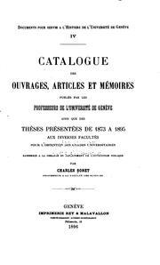 Cover of: Catalogue des ouvrages, articles et mémoires publiés par les professeurs et privat-docents de l ...