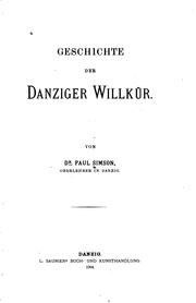 Cover of: Geschichte der Danziger Willkür by 
