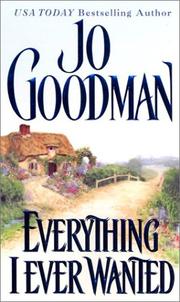 Cover of: Everything I ever wanted by Jo Goodman